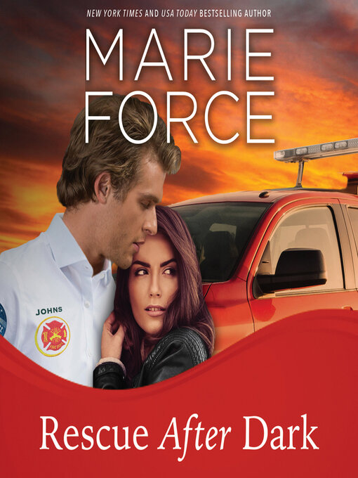 Title details for Rescue After Dark by Marie Force - Wait list